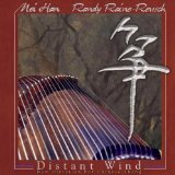 Mei Han & Randy Raine Reusch - Distant Wind